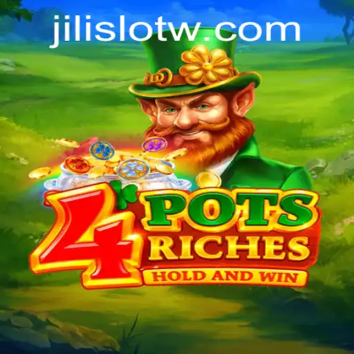 Exploring the World of 4potsriches: A Jili Slot Adventure