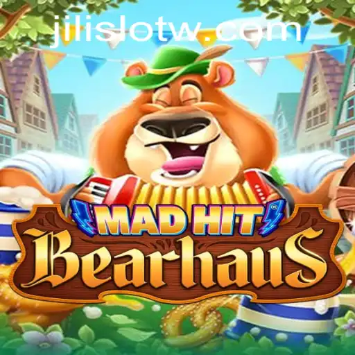 Exploring 'MadHitBearhaus': A Dive into the Thrilling World of Jili Slot