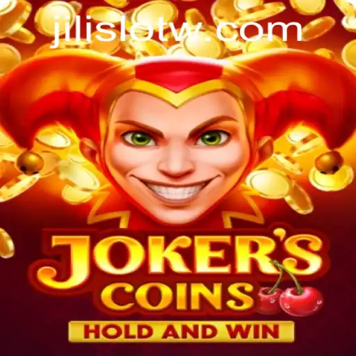 Discover the Exciting World of JokersCoins and Jili Slot