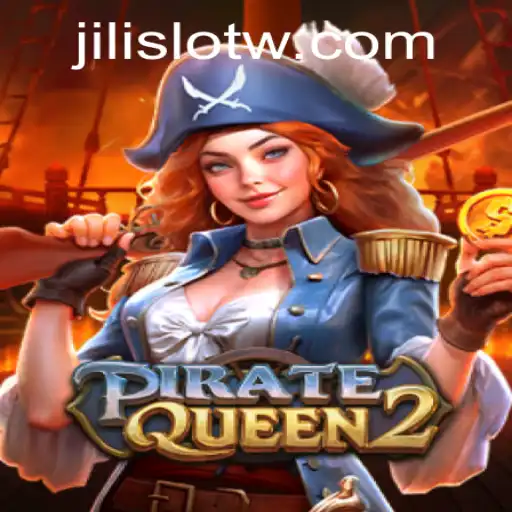 Explore the Thrilling World of PirateQueen2 by Jili Slot