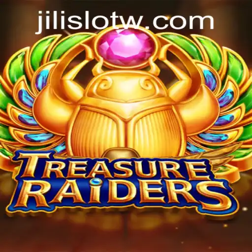 TREASURERAIDERS: Dive into the Thrilling World of Jili Slot